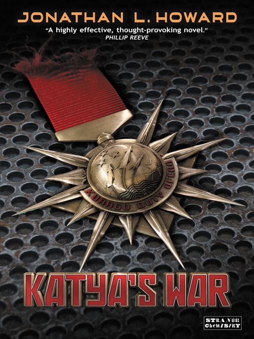 Title details for Katya's War by Jonathan L. Howard - Available